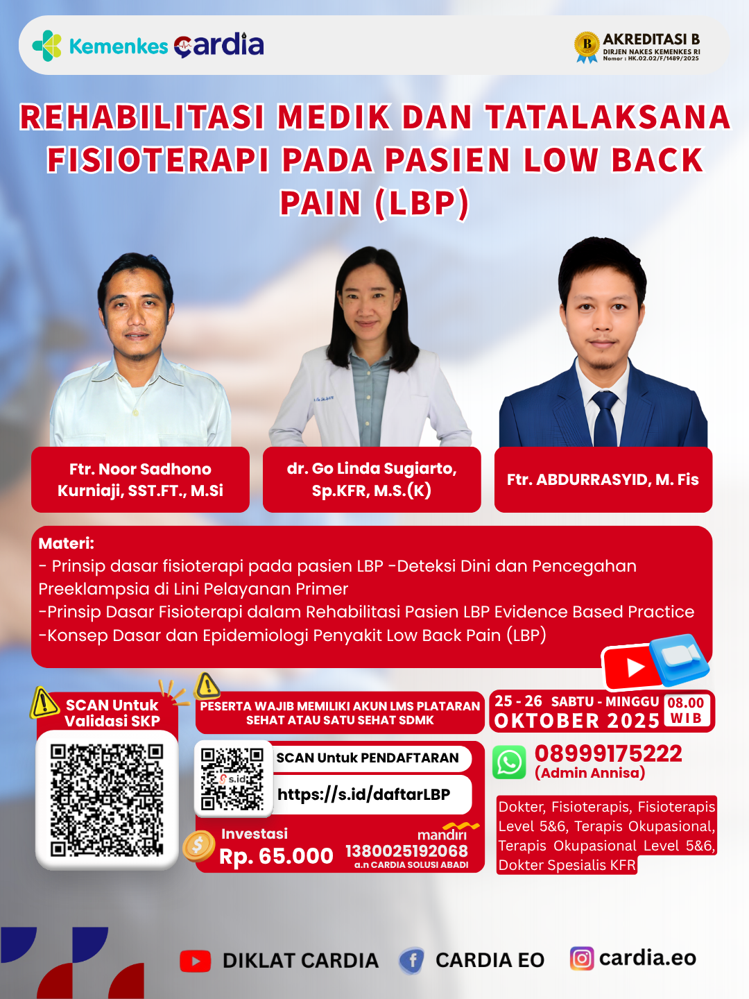 Gambar Webinar Nasional: REHABILITASI MEDIK DAN TATALAKSANA FISIOTERAPI PADA PASIEN LOW BACK PAIN (LBP)